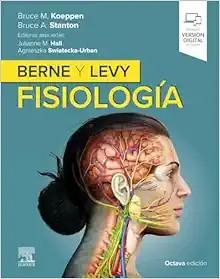 [AME]Berne y Levy Fisiología, 8th Edition (True PDF from_ Publisher)