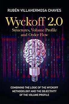 (PDF)Wyckoff 2.0: Structures, Volume Profile and Order Flow (Trading and Investing Course: Adva...