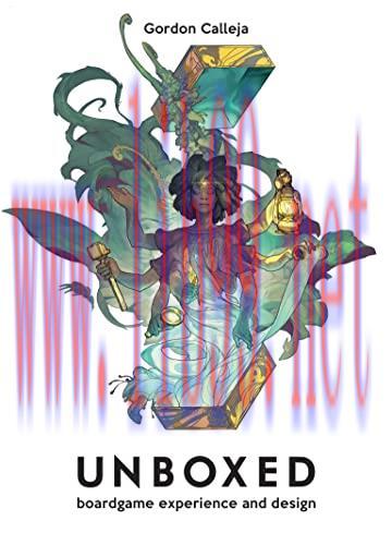 [FOX-Ebook]Unboxed: Board Game Experience and Design
