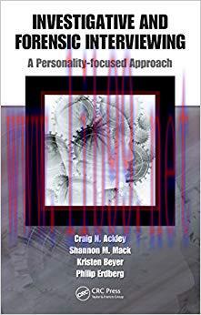 (PDF)Investigative and Forensic Interviewing: A Personality-focused Approach 1st Edition