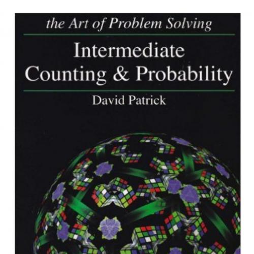 Intermediate Counting and Probability the essential parts by David Patrick