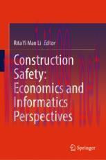 [PDF]Construction Safety: Economics and Informatics Perspectives