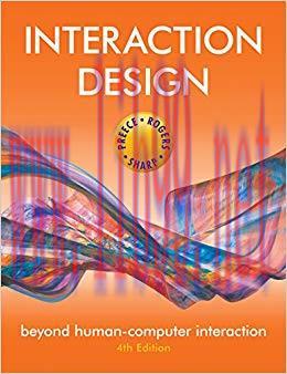 Interaction Design: Beyond Human-Computer Interaction, 4th Edition 4th Edition,