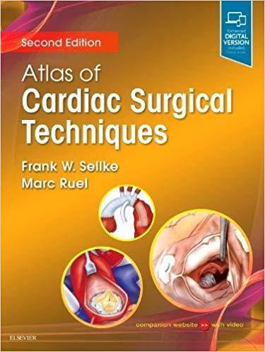 Atlas of Cardiac Surgical Techniques, 2e (Surgical Techniques Atlas) 2nd Edition
