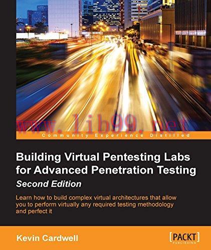 [FOX-Ebook]Building Virtual Pentesting Labs for Advanced Penetration Testing, 2nd Edition