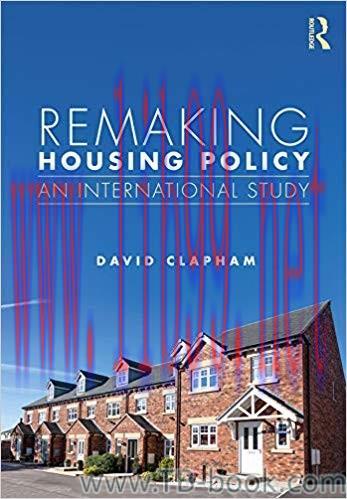 Remaking Housing Policy: An International Study 1st Edition by David Clapham 课本