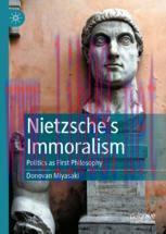 [PDF]Nietzsche’s Immoralism: Politics as First Philosophy