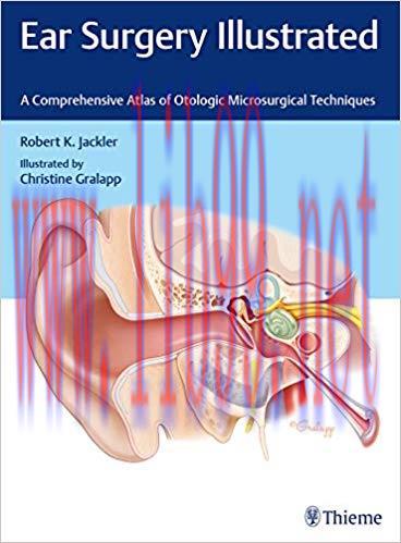[PDF]Ear Surgery Illustrated A Comprehensive Atlas of Otologic Microsurgical Techniques