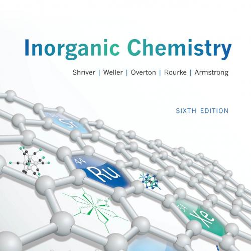 Inorganic Chemistry 6th Edition by Duward Shriver