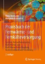 [PDF]Praxisbuch der Fernwärme- und Fernkälteversorgung: Systeme, Netzaufbauvarianten, Kraft-Wär...