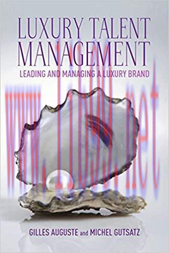 (PDF)Luxury Talent Management: Leading and Managing a Luxury Brand 2013 Edition