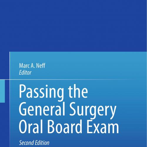Passing the General Surgery Oral Board Exam 2nd Edition