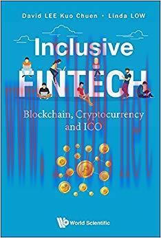 Inclusive FinTech:Blockchain, Cryptocurrency and ICO