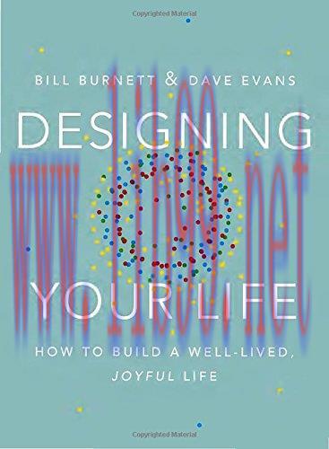 [FOX-Ebook]Designing Your Life: How to Build a Well-Lived, Joyful Life