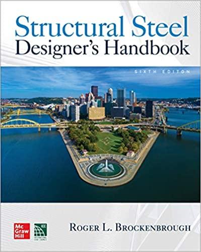 Structural Steel Designer’s Handbook, 6th Edition [Roger Brockenbrough]