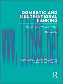 (PDF)Domestic and Multinational Banking (RLE Banking & Finance): The Effects of Monetary Policy...