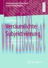 [PDF]Verräumlichte Subjektivierung : Aktivierung und Kulturalisierung im Altenpflegeheim