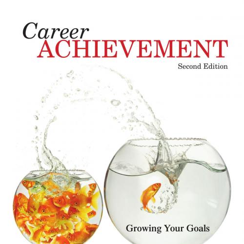 Career Achievement Growing Your Goals 2rd Edition by Karine Blackett