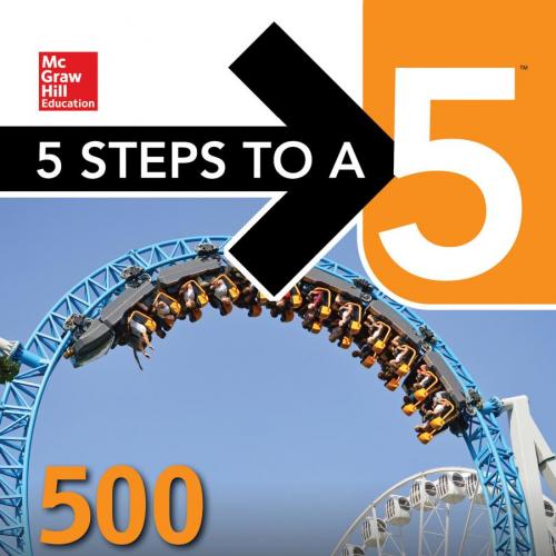 5 Steps to a 5 500 AP Physics 1 Questions to Know by Test Day, Third Edition 3th ​