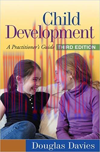 (PDF)Child Development, Third Edition: A Practitioner’s Guide (Clinical Practice with Children,...