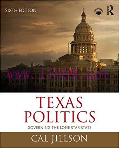 [PDF]Texas Politics Governing the Lone Star State 6th Edition