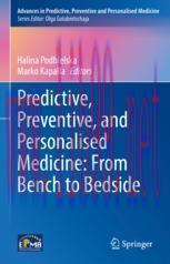 [PDF]Predictive, Preventive, and Personalised Medicine: From_ Bench to Bedside
