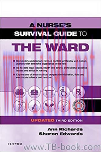 A Nurse’s Survival Guide to the Ward – Updated Edition 3rd Edition by Ann Richards