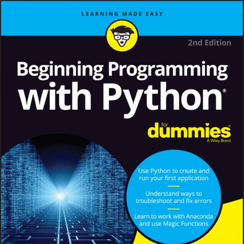 Beginning Programming with Python For Dummies, 2nd Edition