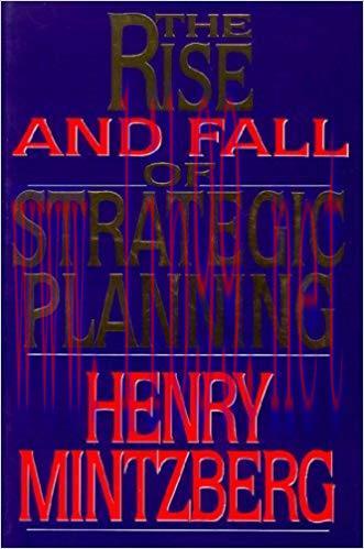 Rise and Fall of Strategic Planning 1st Edition,