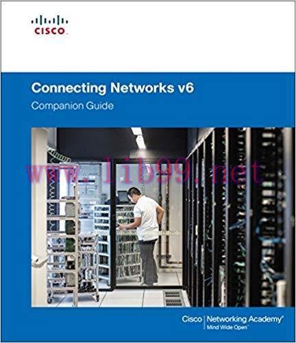Connecting Networks v6 Companion Guide 1st Edition,