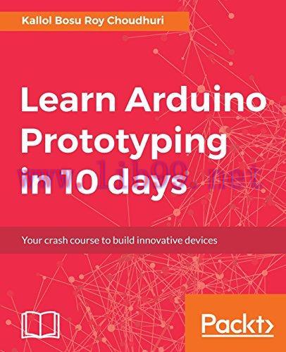 [FOX-Ebook]Learn Arduino Prototyping in 10 days