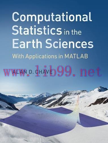 [FOX-Ebook]Computational Statistics in the Earth Sciences: With Applications in MATLAB