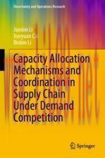 [PDF]Capacity Allocation Mechanisms and Coordination in Supply Chain Under Demand Competition
