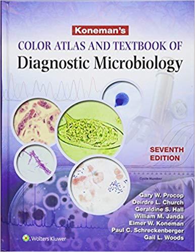 Koneman’s Color Atlas and Textbook of Diagnostic Microbiology, 7th Edition +EPUB版
