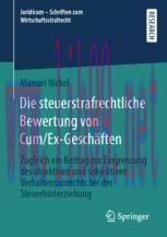 [PDF]Die steuerstrafrechtliche Bewertung von Cum/Ex-Geschäften: Zugleich ein Beitrag zur Eingre...