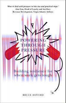 (PDF)Powering through Pressure: Building resilience for when work gets tough 1st Edition