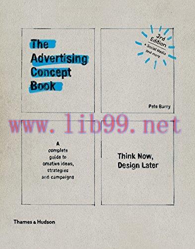 (PDF)The Advertising Concept Book: Think Now, Design Later (Third)