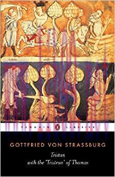 (PDF)Tristan with the ‘Tristran’ of Thomas: With the Surviving Fragments of the Tristran of Tho...