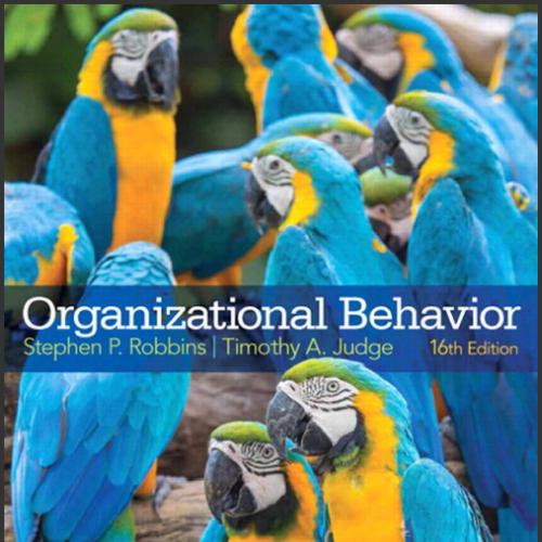 (Test Bank)Organizational Behavior 16th Edition by Stephen Robbins.zip