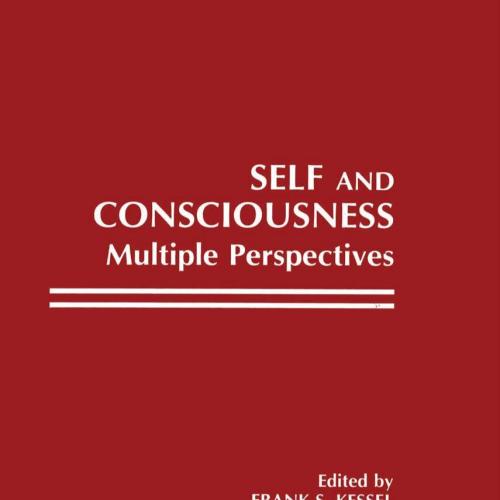 Self and Consciousness Multiple Perspectives 1st Edition by Pamela M. Cole