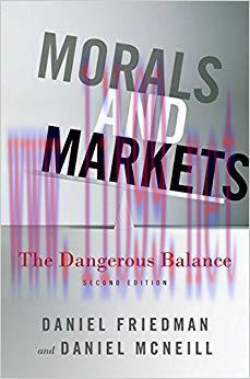 (PDF)Morals and Markets: The Dangerous Balance 2nd Edition