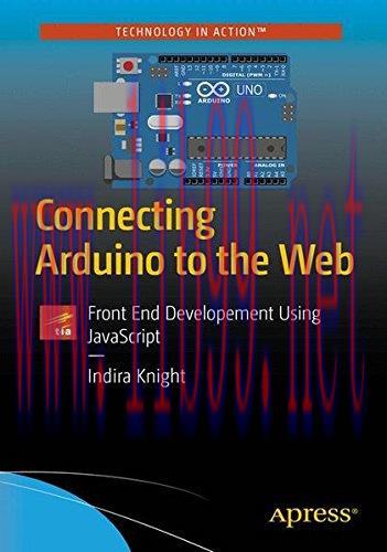 [FOX-Ebook]Connecting Arduino to the Web: Front End Development Using JavaScript