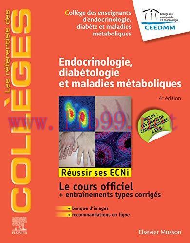 [AME]Endocrinologie, diabétologie et maladies métaboliques: Réussir les ECNi (les référentiels ...