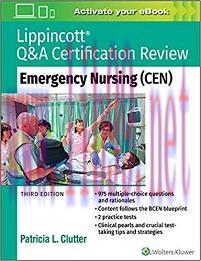 [AME]Lippincott Q&A Certification Review: Emergency Nursing (CEN), 3rd Edition (Original PDF)