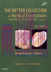 [AME]The Netter Collection of Medical Illustrations – Integumentary System: Volume 4, 2nd Editi...
