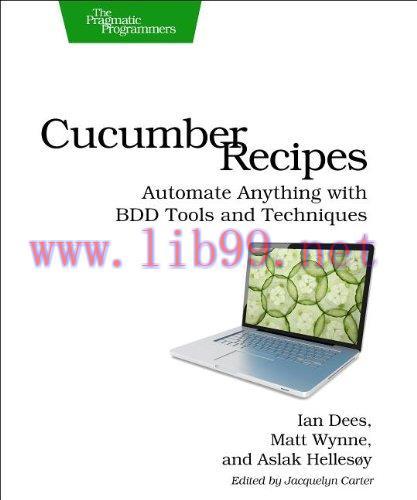 [FOX-Ebook]Cucumber Recipes: Automate Anything with BDD Tools and Techniques