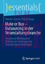 [PDF]Make or Buy – Outsourcing in der Veranstaltungsbranche: Ansätze zur Ableitung von Kriterie...