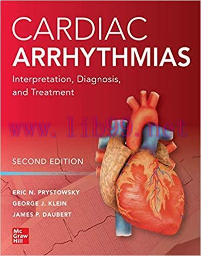 [PDF]Cardiac Arrhythmias Interpretation, Diagnosis and Treatment, Second Edition