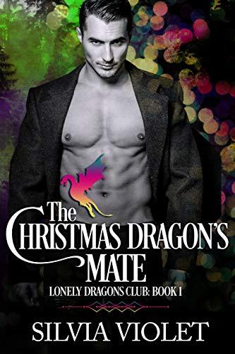 (PDF)The Christmas Dragon’s Mate (Lonely Dragons Club Book 1)