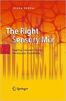 (PDF)The Right Sensory Mix: Targeting Consumer Product Development Scientifically 2010 Edition